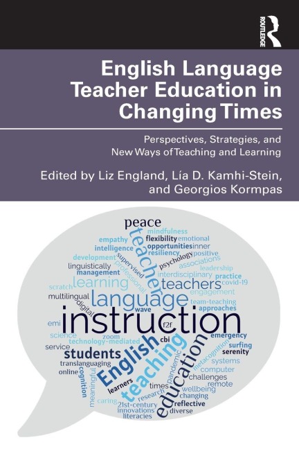 English Language Teacher Education in Changing Times - 