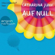 Cover-Bild zum Titel 'Auf Null' von 'Catharina Junk'