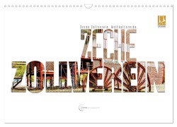 Cover-Bild zum Titel 'Zeche Zollverein. Weltkulturerbe. (Wandkalender 2026 DIN A3 quer), CALVENDO Monatskalender' von 'Arne Morgenstern'