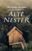 Cover-Bild zum Titel 'Alte Nester' von 'Wilhelm Raabe'