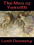 The Men of Yarnith - Lord Dunsany