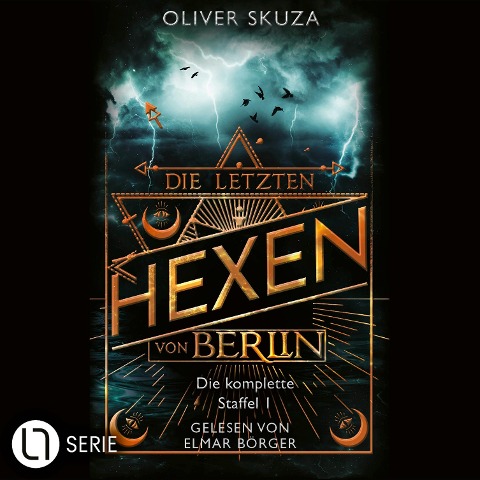 Die letzten Hexen von Berlin - Sammelband - Oliver Skuza