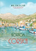 Cover-Bild zum Titel 'Kortom Corsica' von 'Hendrik Roelofsen'