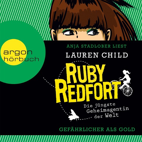 Ruby Redfort: Gefährlicher als Gold - Lauren Child