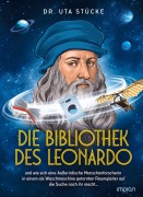 Cover-Bild zum Titel 'Die Bibliothek des Leonardo' von 'Uta Stücke'