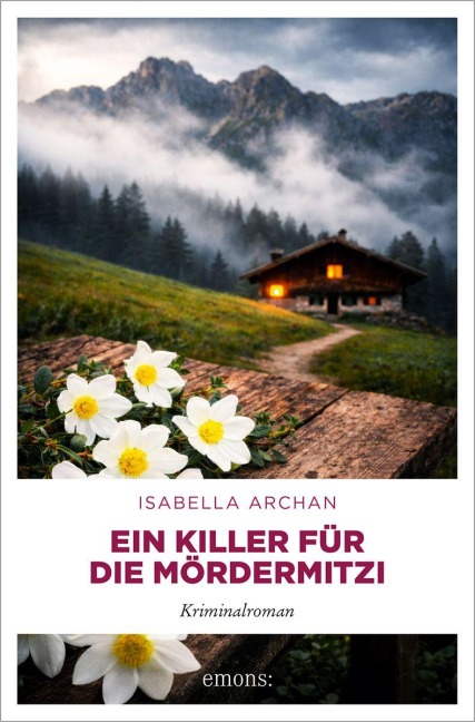 Ein Killer für die MörderMitzi - Isabella Archan