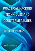 Cover-Bild zum Titel 'Practical Hacking Techniques and Countermeasures' von 'Mark D. Spivey'