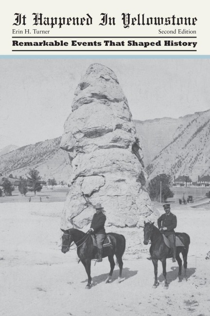 It Happened in Yellowstone - Erin H. Turner