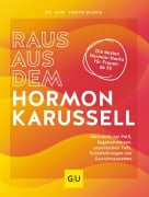 Cover-Bild zum Titel 'Raus aus dem Hormonkarussell' von 'Judith Bildau'