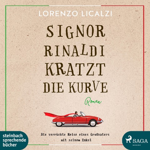 Signor Rinaldi kratzt die Kurve (Ungekürzt) - Lorenzo Licalzi