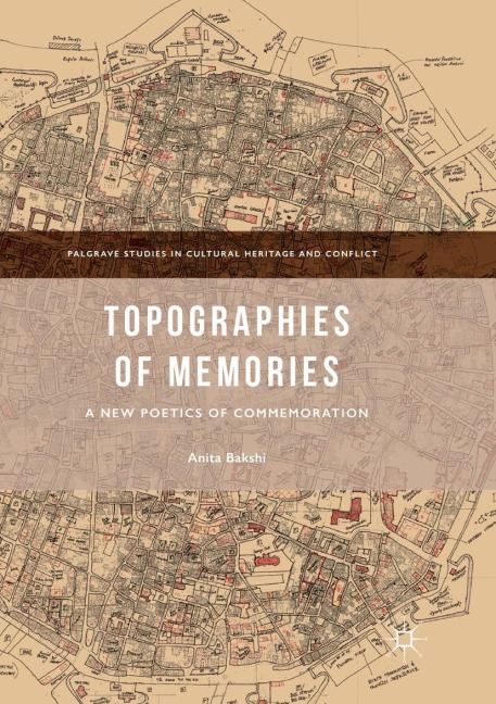 Topographies of Memories - Anita Bakshi