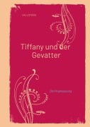 Cover-Bild zum Titel 'Tiffany und der Gevatter' von 'Hellstern'