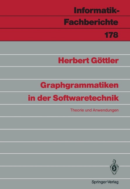 Graphgrammatiken in der Softwaretechnik - Herbert Göttler