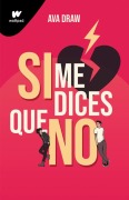 Cover-Bild zum Titel 'Si Me Dices Que No / If You Say No' von 'Ava Draw'