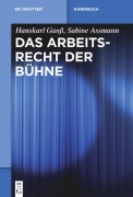 Cover-Bild zum Titel 'Das Arbeitsrecht der Bühne' von 'Sabine Assmann, Hanskarl Ganß'