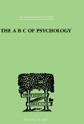Cover-Bild zum Titel 'The A B C Of Psychology' von 'C K Ogden'