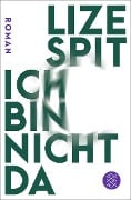 Ich bin nicht da - Lize Spit