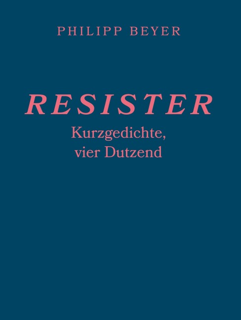 Resister - Philipp Beyer