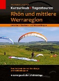 Cover-Bild zum Titel 'Rhön und mittlere Werraregion zwischen Merkers und Wasserkuppe' von 'Heidi Rüppel, Jürgen Apel'