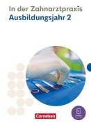 Zahnmedizinische Fachangestellte. 2. Ausbildungsjahr - Fachkunde - Susanne Weiß, B. Nestle-Oechslin, Albert Mergelsberg, Waltraud Hollstein, Jochen Eble