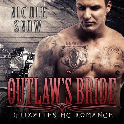 Outlaw's Bride Lib/E - Nicole Snow