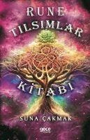 Rune Tilsimlar Kitabi - Suna Cakmak