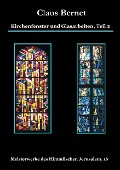 Kirchenfenster und Glasarbeiten, Teil 2 - Claus Bernet