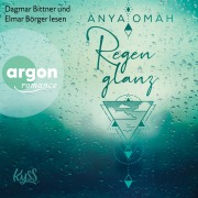 Cover-Bild zum Titel 'Regenglanz' von 'Anya Omah'