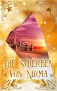 Cover-Bild zum Titel 'Die Scherben von Nirma - Die Entscheidung' von 'Alena N. Beek'