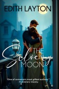 Cover-Bild zum Titel 'The Silvery Moon' von 'Edith Layton'