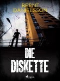 Cover-Bild zum Titel 'Die Diskette' von 'Bernt Danielsson'