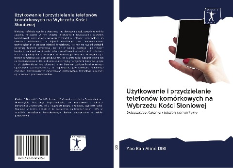 U¿ytkowanie i przydzielanie telefonów komórkowych na Wybrze¿u Ko¿ci S¿oniowej - Yao Bah Aimé Dibi