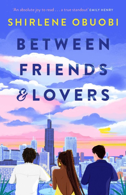 Between Friends & Lovers - Shirlene Obuobi