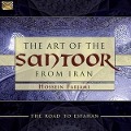 Cover-Bild zum Titel 'The Art Of The Santoor From Iran-Road To Esfahan' von 'Hossein Farjami'