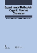 Cover-Bild zum Titel 'Experimental Methods in Organic Fluorine Chemistry' von 'Tomoya Kitazume, Takashi Yamazaki'