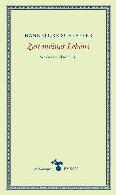 Zeit meines Lebens - Hannelore Schlaffer