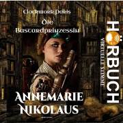 Cover-Bild zum Titel 'Die Bastardprinzessin' von 'Annemarie Nikolaus'