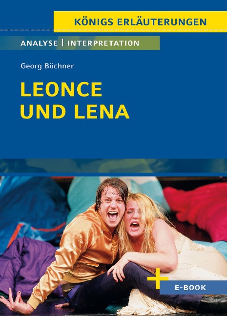 Leonce und Lena - Textanalyse und Interpretation - Georg Büchner