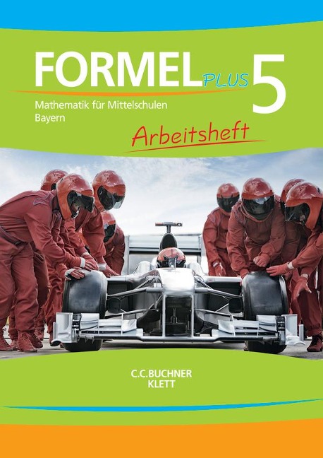 Formel plus 5. Arbeitsheft. Bayern - Ulrike Deinlein, Stefanie Rolland, Claudia Rosen, Walter Sailer, Silke Schmid