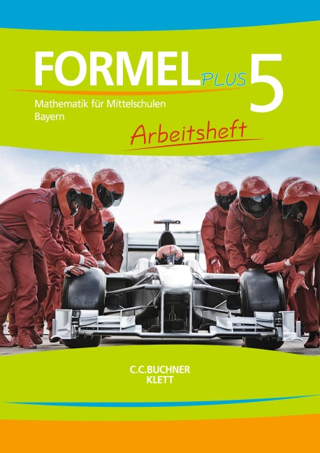 Formel plus 5. Arbeitsheft. Bayern - Ulrike Deinlein, Stefanie Rolland, Claudia Rosen, Walter Sailer, Silke Schmid