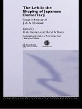 Cover-Bild zum Titel 'The Left in the Shaping of Japanese Democracy' von ''