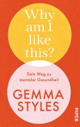Cover-Bild zum Titel 'Why am I like this?' von 'Gemma Styles'