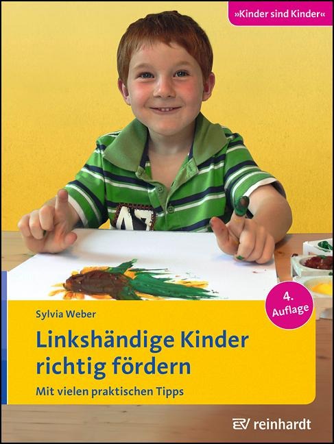 Linkshändige Kinder richtig fördern - Sylvia Weber