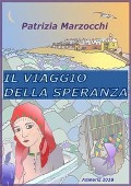 Cover-Bild zum Titel 'Il viaggio della speranza' von 'Patrizia Marzocchi'
