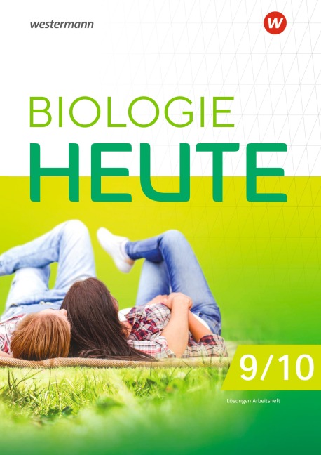 Biologie heute SI 9/10. Lösungen zum Arbeitsheft. Für die Sekundarstufe I in Berlin und Brandenburg - 