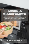Cover-Bild zum Titel 'Kuchnia Mikrofalowa' von 'Kasia Nowak'