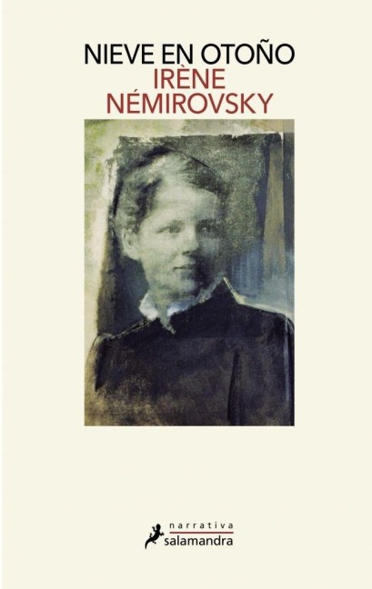 Nieve En Otono - Irene Nemirovsky