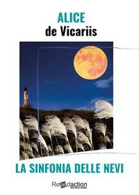 La sinfonia delle nevi - Alice de Vicariis