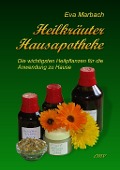 Cover-Bild zum Titel 'Heilkräuter Hausapotheke' von 'Eva Marbach'