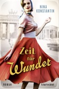 Cover-Bild zum Titel 'Zeit für Wunder' von 'Nina Konstantin'